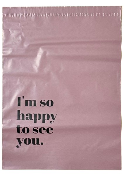 Cepsiz Renkli Kargo Poşeti - 25X30 cm - Gül - 100 Adet - 'ı'am So Happy To See You' Baskılı