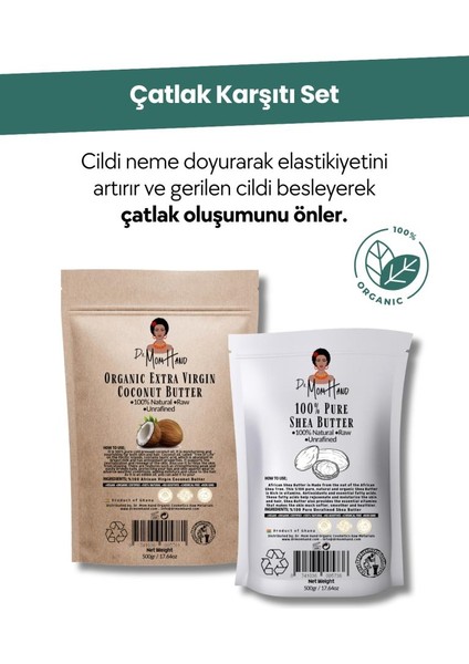 Dr. Mom Hand Set %100 Saf Shea Butter 250 gr + %100 Saf Hindistan Cevizi Yağı 250 gr