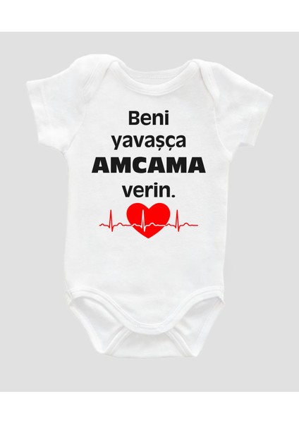 Beni Yavaşça Amcama Verin Yazılı Bebek Body %100 Pamuklu Beyaz Badi Zıbın Organik Baskılı ZBN012