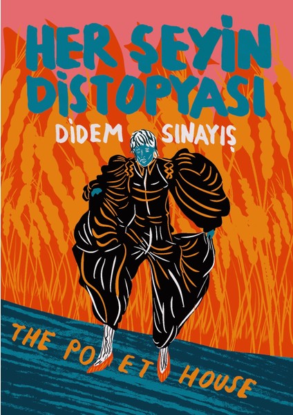 Her Şeyin Distopyası - Didem Sınayış