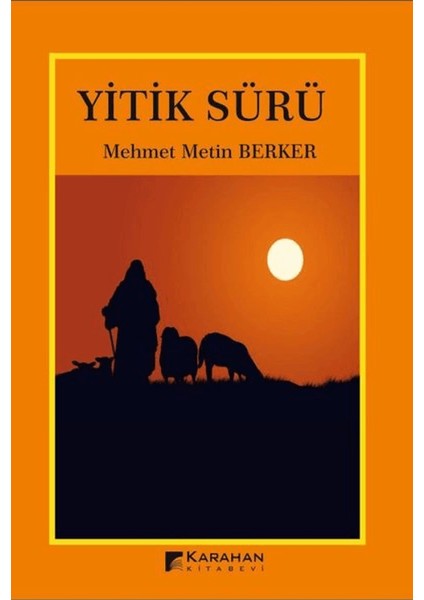 Yitik Sürü - Mehmet Metin Berker