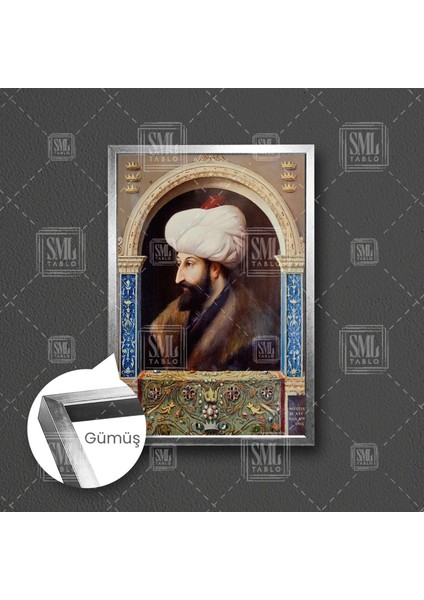 Fatih Sultan Mehmet Osmanlı Padişah Çerçeveli Dikey Kanvas Tablo
