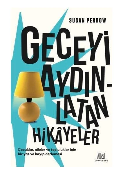 Geceyi Aydınlatan Hikâyeler