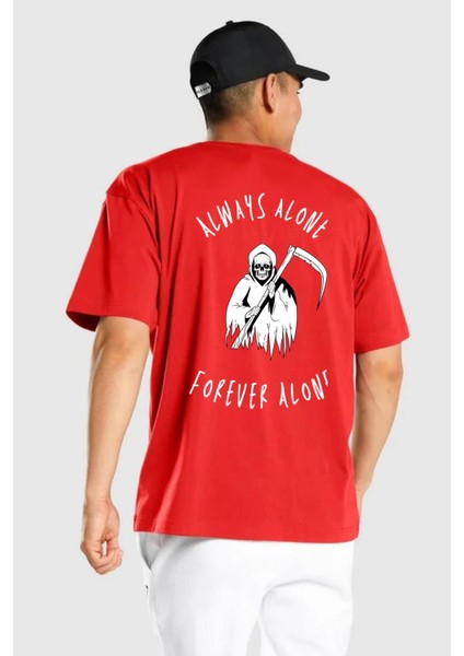 Her Zaman Yalnız Daima Yalnızlık Azrail Kırmızı Oversize Kadın Erkek Ön ve Sırt Baskılı T-Shirt