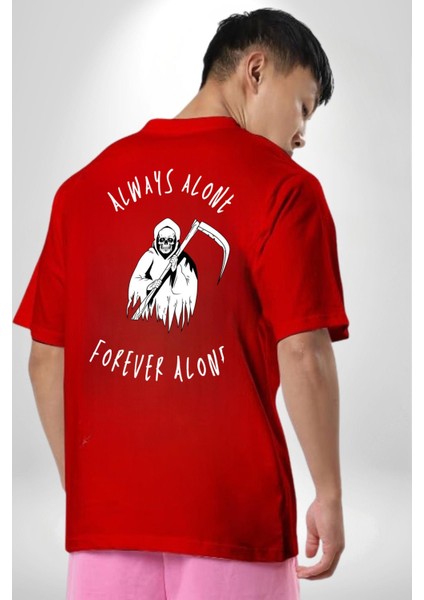 Her Zaman Yalnız Daima Yalnızlık Azrail Kırmızı Oversize Kadın Erkek Ön ve Sırt Baskılı T-Shirt
