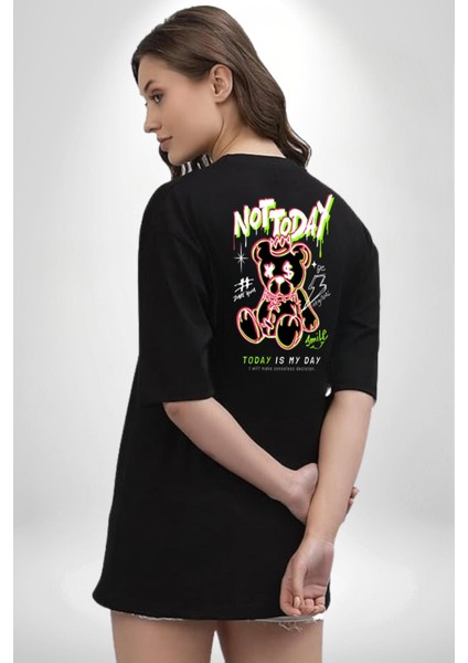 Bugün Değil Siyah Oversize Kadın Erkek Ön ve Sırt Baskılı T-Shirt