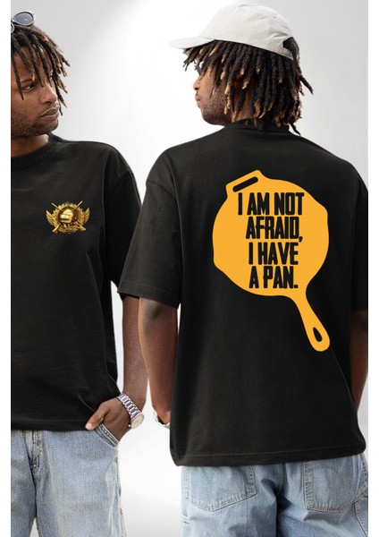 Ben Korkmuyorum Çünkü Tavam Var Siyah Oversize Kadın Erkek Ön ve Sırt Baskılı T-Shirt