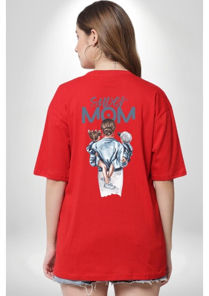 Süper Anne Anneler Günü Doğum Hediyesi Kırmızı Oversize Kadın Erkek Ön ve Sırt Baskılı T-Shirt fiyatları