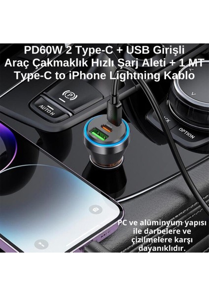 Hc 60W 2x Type-C, 1x USB Girişli ve 1mt Type-C To iPhone Lightning Kablolu Araç Hızlı Şarj Aleti