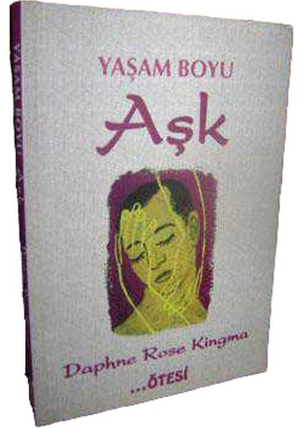 Yaşam Boyu Aşk - Daphne Rose Kingma