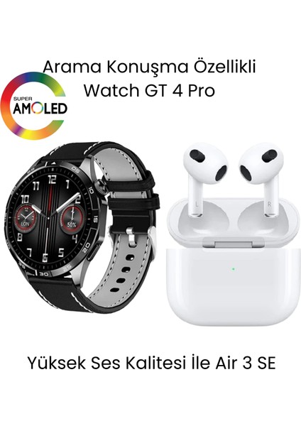 Gt 4 Pro Akıllı Saat ve Air 3 Se