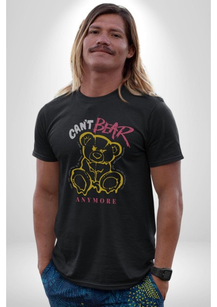 Daha Fazla Dayanamıyorum Teddy Kadın Erkek Unisex Siyah Organik Baskılı T-Shirt Penye Yüksek Kalite