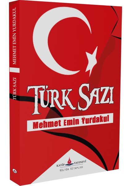 Türk Sazı - Mehmed Emin Yurdakul