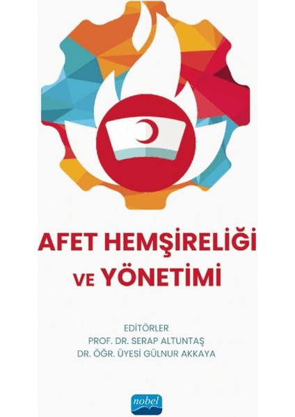 Afet Hemşireliği ve Yönetimi