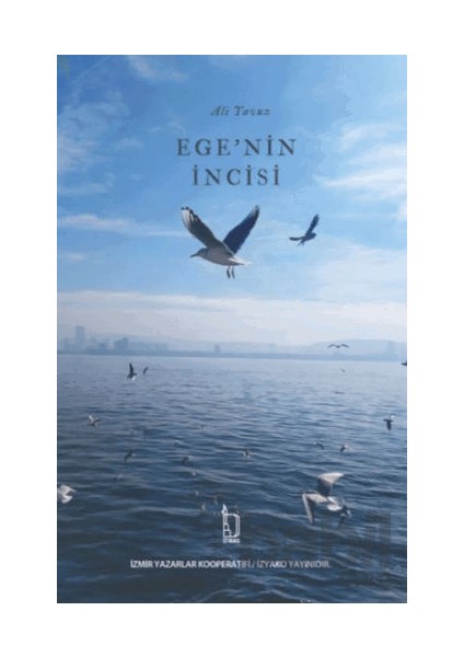 Ege'nin İncisi - Ali Yavuz