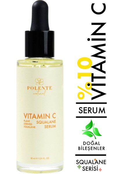 Polente Natural - C Vitamin &  Squalane Serum - Aydınlatıcı Leke Serumu (C Vitamini Kompleksi) (30 ml)