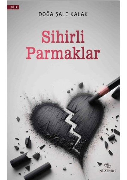 Sihirli Parmaklar - Doğa Şale Kalak