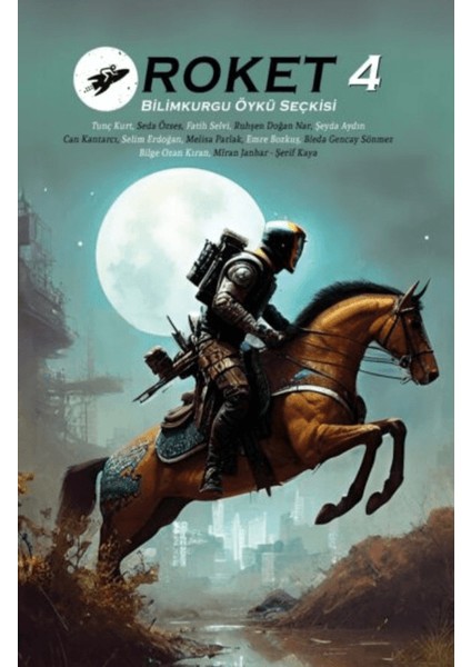 Roket 4 Bilim Kurgu Öykü Seçkisi