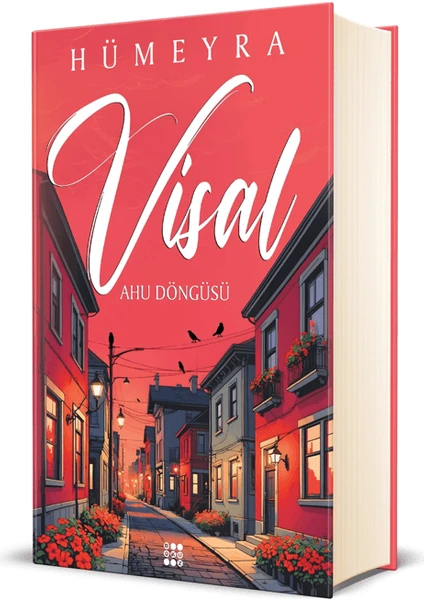 Visal - Ahu Döngüsü – Hümeyra