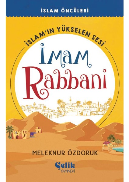 İslam’ın Yükselen Sesi İmam Rabbani - Meleknur Özdoruk