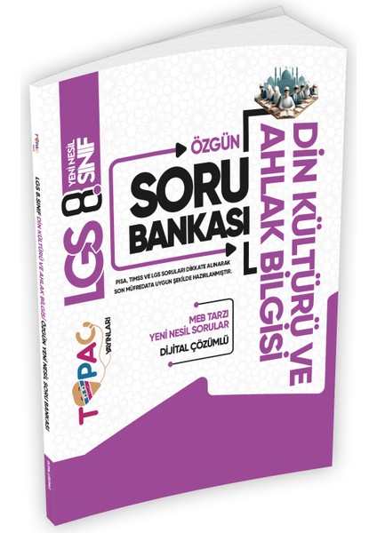 Topaç Yayınları 2025 8. Sınıf LGS Topaç Yayınları Din Kültürü ve Ahlak Bilgisi Çözümlü Özgün Soru Bankası Yeni Nesil