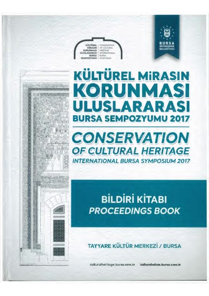 Kültürel Mirasın Korunması Uluslararası Bursa Sempozyumu 2017 (Ciltli)