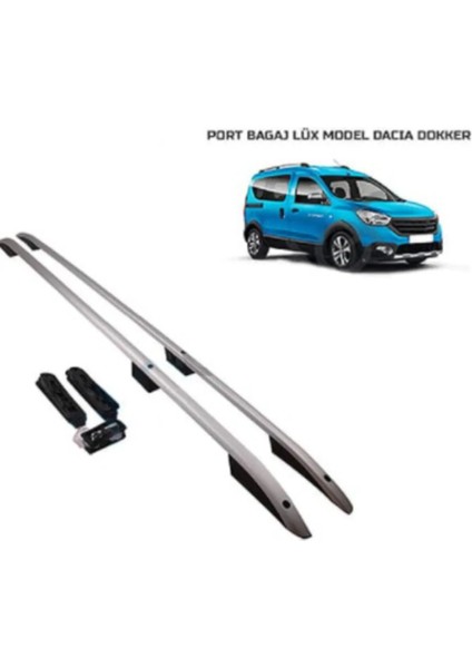 Dacia Dokker Port Bagaj Tavan Çıtası 2012 ve Sonrası Yıllar Ile Uyumlu