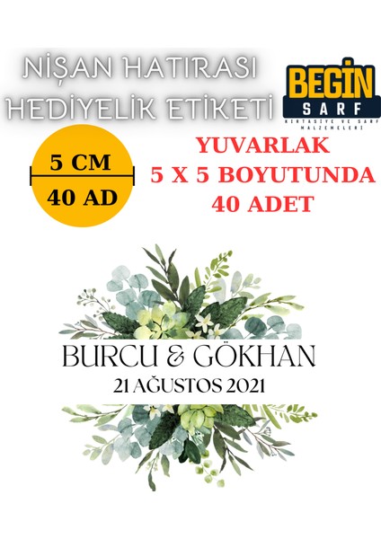 Begin Sarf 3 cm 4 cm 5 cm 6 cm Nişan Hatırası Etiketi Kendinden Yapışkanlı Kişiye Özel Yuvarlak Etiket