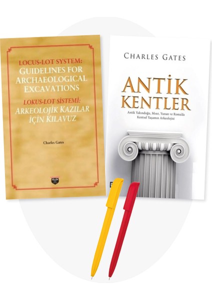 Alfa Kalem+Charles Gates 2 Kitap (Lokus-Lot Sistemi : Arkeolojik Kazılar Için Kılavuz-Antik Kentler)