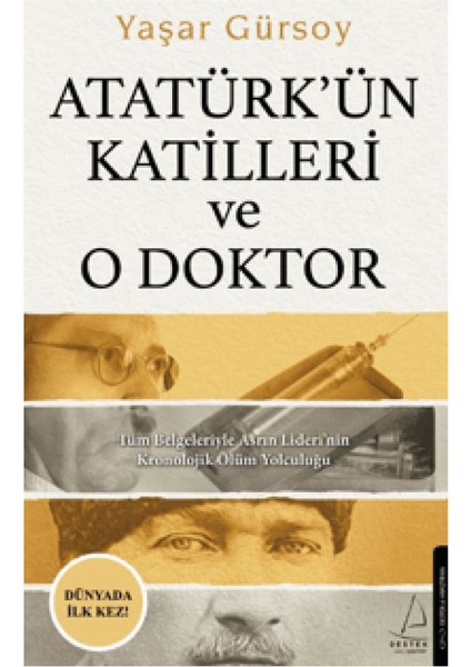 Yaşar Gürsoy 3 Kitap Set (Atatürk’ün Gizli Kalmış Anıları-Kalemi-Atatürk’ün Katilleri ve O Doktor)