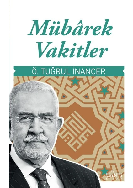 Mübarek Vakitler-Ömer Tuğrul İnançer