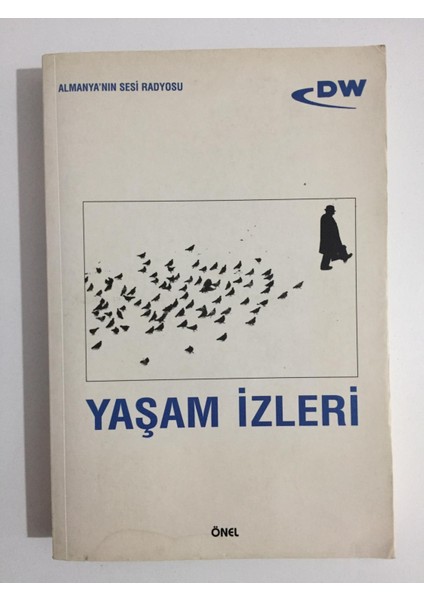 Yaşam Izleri "almanya'nın Sesi Radyosu Türkçe Edebiyat YARIŞMASI-1997" - Mehmet Barı