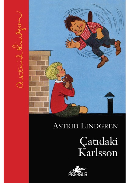 Çatıdaki Karlsson (Ciltli) - Astrid Lindgren