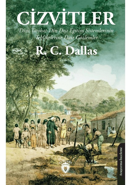 Cizvitler - R. C. Dallas