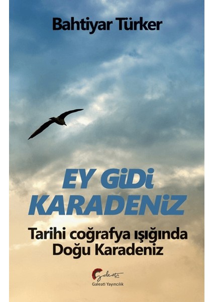 Ey Gidi Karadeniz - Bahtiyar Türker