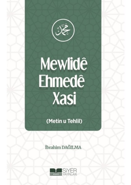 Mewlide Ehmede Xasi - İbrahim Dağılma