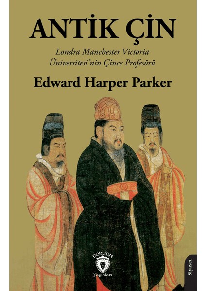 Antik Çin - Edward Harper Parker