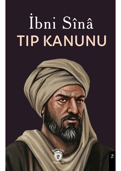 Tıp Kanunu - İbni Sina