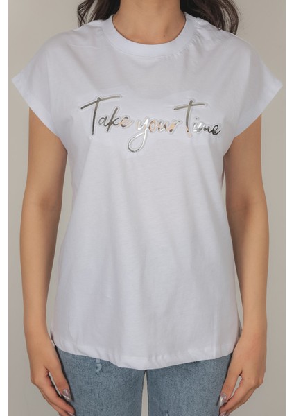 Kadın Take Your Time Baskılı T-Shirt