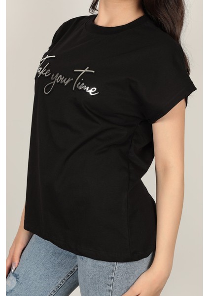Kadın Take Your Time Baskılı T-Shirt