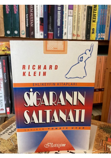 Sigaranın Saltanatı - Richard Klein