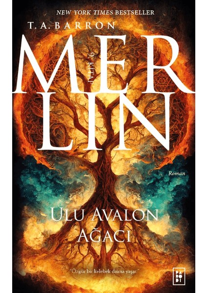 Merlin 9: Ulu Avalon Ağacı - T. A. Barron