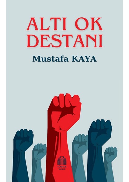 Altı Ok Destanı - Mustafa Kaya