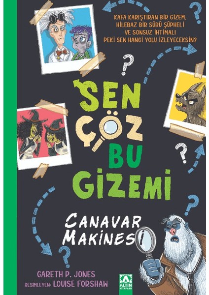 Sen Çöz Bu Gizemi - Canavar Makinesi - Gareth P. Jones