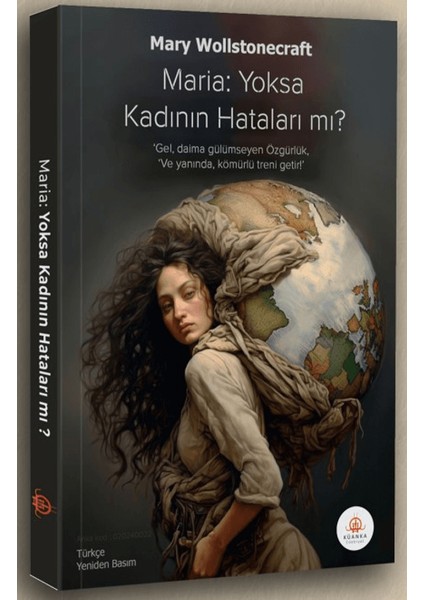 Maria: Yoksa Kadının Hataları mı? - Mary Wollstonecraft