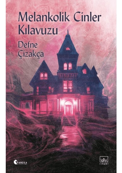 Melankolik Cinler Kılavuzu - Defne Çizakça