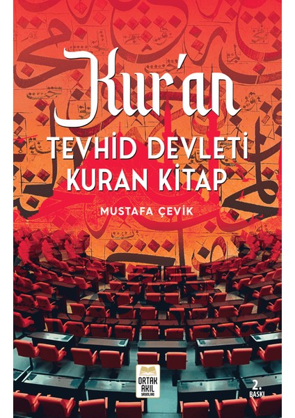 Kur'an Tevhid Devleti Kuran Kitap - Mustafa Çevik