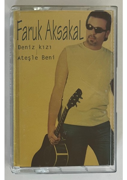 Faruk Aksakal Deniz Kızı Ateşle Beni Kaset (Orjnal Dönem Baskı Kaset)