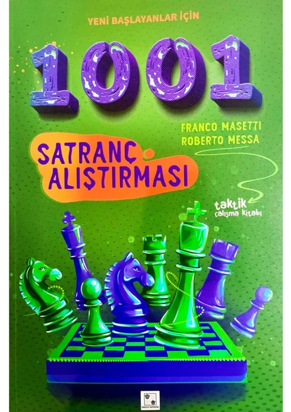 Yeni Satranç Yeni Başlayanlar Için 1001 Satranç Alıştırması