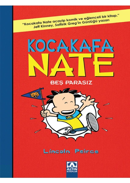 Kocakafa Nate 4: Bes Parasız - Lincoln Peirce